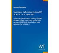 Commission Implementing Decision (EU) 2024/2207 of 29 August 2024: concerning certain emergency measures relating to sheep pox and goat pox in Greece ... Greek text is authentic) (Text with EEA[...]
