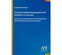Commission Implementing Regulation (EU) 2022/964 of 10 June 2022: granting a Union authorisation for the biocidal product family SOPUROXID (Text with EEA relevance)