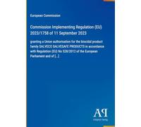 Commission Implementing Regulation (EU) 2023/1758 of 11 September 2023: granting a Union authorisation for the biocidal product family SALVECO ... of the European Parliament and of [...]