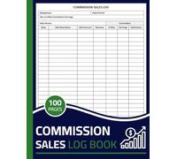 Commission Sales Log Book: Sales Commission Tracker Logbook for Retail Salesperson, Associates, and Representatives