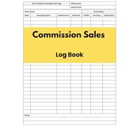 Commission Sales Log Book: Small Business Organizer Tracker for Retail Salesperson, Associates, and Representatives