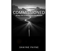 COMMISSIONED: 40 Days that Turned Followers into Witnesses