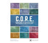 Commitment to Organizational Responsibility and Excellence Participant Workbook (Commitment to Organizational Responsibility and Excellence for Human Trafficking Programs)