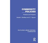 Commodity Policies: Problems and Prospects (Routledge Library Editions: Commodities)