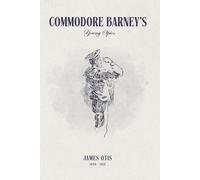 Commodore Barney's Young Spies (Illustrated)