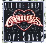 Commodores the - All the Great Love Songs