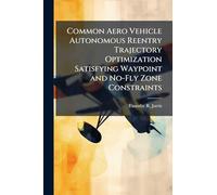 Common Aero Vehicle Autonomous Reentry Trajectory Optimization Satisfying Waypoint and No-Fly Zone Constraints