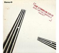Common Cold, The - Shut Up! Yo Liberals! [Vinilo]
