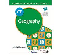 Common Entrance 13+ Geography for ISEB CE and KS3