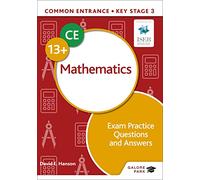 Common Entrance 13+ Mathematics Exam Practice Questions and Answers