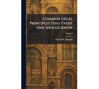 Common Legal Principles That Every One Should Know