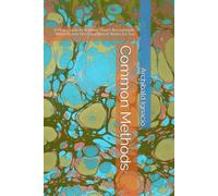 Common Methods: A Plain Guide to Holding Power Accountable When Power Has Forgotten It Works for You