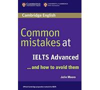 Common Mistakes at IELTS Advanced: ..and how to avoid them