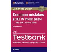 Common Mistakes at... IELTS. and how to avoid them. Intermediate. Paperback with Testbank Academic