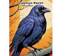 Common Raven Coloring Book for Kids: Fun & Easy Bird Art! (BIRDS COLORING BOOKS)