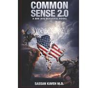 Common Sense 2.0: A BBB (Big Beautiful Book)