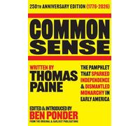 Common Sense: 250th Anniversary Edition