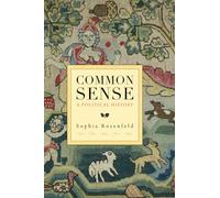 Common Sense: A Political History