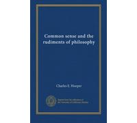 Common sense and the rudiments of philosophy