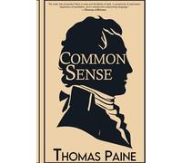 Common Sense: Annotated Edition