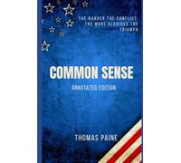 COMMON SENSE: ANNOTATED EDITION