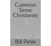 Common Sense Christianity