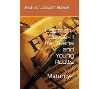 Common-Sense-III for Teens and Young Adults: Common-Sense
