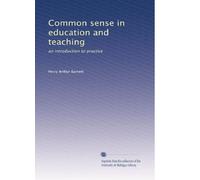 Common sense in education and teaching: an introduction to practice