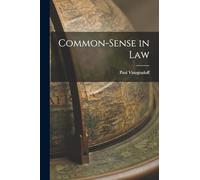 Common-sense in Law