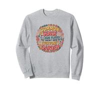 Common Sense is a Rare Flower Humor Design Sudadera