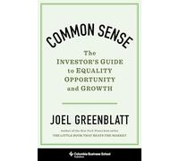 Common Sense: The Investor's Guide to Equality, Opportunity, and Growth