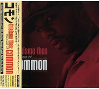 Common - This Is Me Then: B.O. Common
