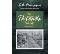Common Threads II: 2 (The Common Threads Trilogy)