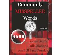 Commonly Misspelled Words: Word Search Edition Volume One: Boost Your Vocabulary and Spelling Skills with 100 Challenging Puzzles for Adults and Teens