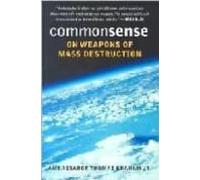 Commonsense On Weapons Of Mass Destruction