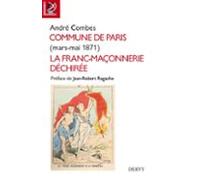 Commune De Paris - Mars-mai 1871 - La Franc-maçonnerie Déchirée (ebook