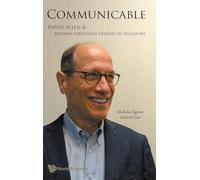 Communicable: David Allen And Modern Infectious Diseases In Singapore: DAVID ALLEN AND MODERN INFECTIOUS DISEASES SG