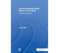 Communicating Health Risks to the Public: A Global Perspective