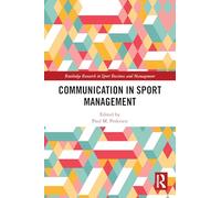 Communication in Sport Management (Routledge Research in Sport Business and Management)