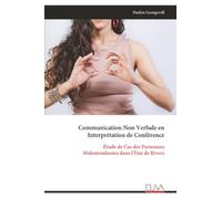 Communication Non Verbale en Interprétation de Conférence: Étude de Cas des Personnes Malentendantes dans l'État de Rivers