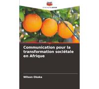 Communication pour la transformation sociétale en Afrique