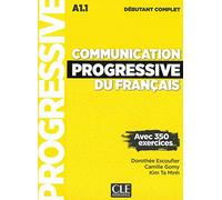 Communication progressive du français - Niveau débutant complet. Buch + Audio-CD