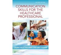 Communication Skills for the Healthcare Professional