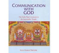 Communication with God: The Daily Puja Ceremony in the Jagannatha Temple