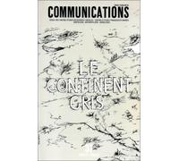 Communications, n° 37, Le Continent gris