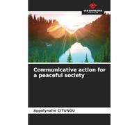 Communicative action for a peaceful society