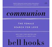 Communion: The Female Search for Love: 2 (Love Song to the Nation)