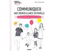 Communiquer Avec Bienveillance En Famille (ebook)