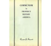Communism in Prophecy, History and America