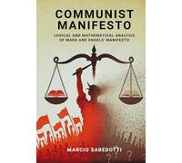 Communist Manifesto - Logical and Mathematical Analysis